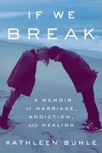 If We Break” By Kathleen Buhle: The Intersection of Patriarchy, Christianity, & Privilege