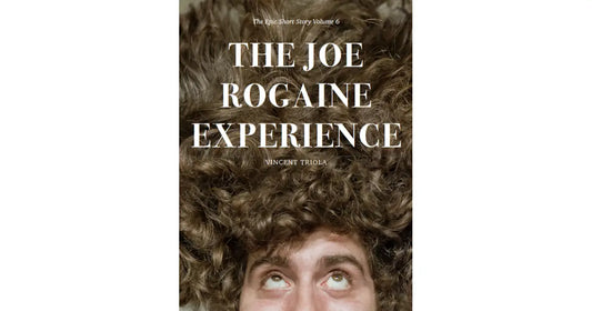 The Joe Rogaine Experience - Volume 6